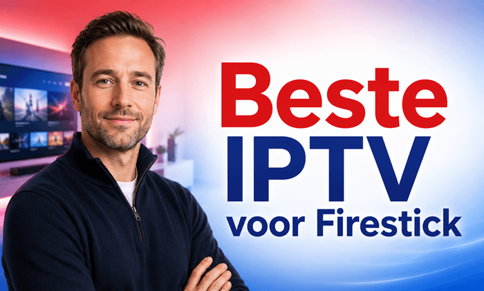 5 Beste IPTV voor Firestick 2026