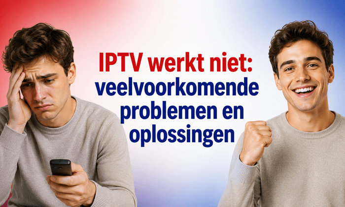IPTV werkt niet: veelvoorkomende problemen en oplossingen
