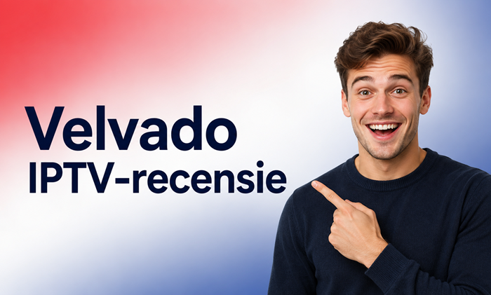 Velvado IPTV-recensie 2026