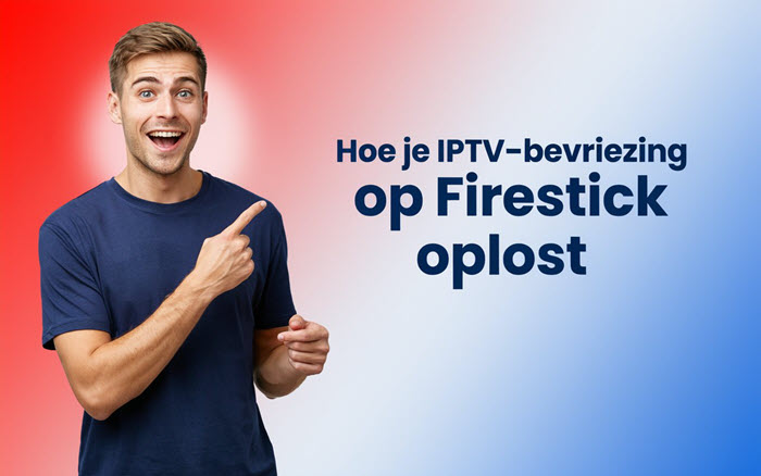 Hoe je IPTV-bevriezing op Firestick oplost (Stapsgewijze gids 2026)